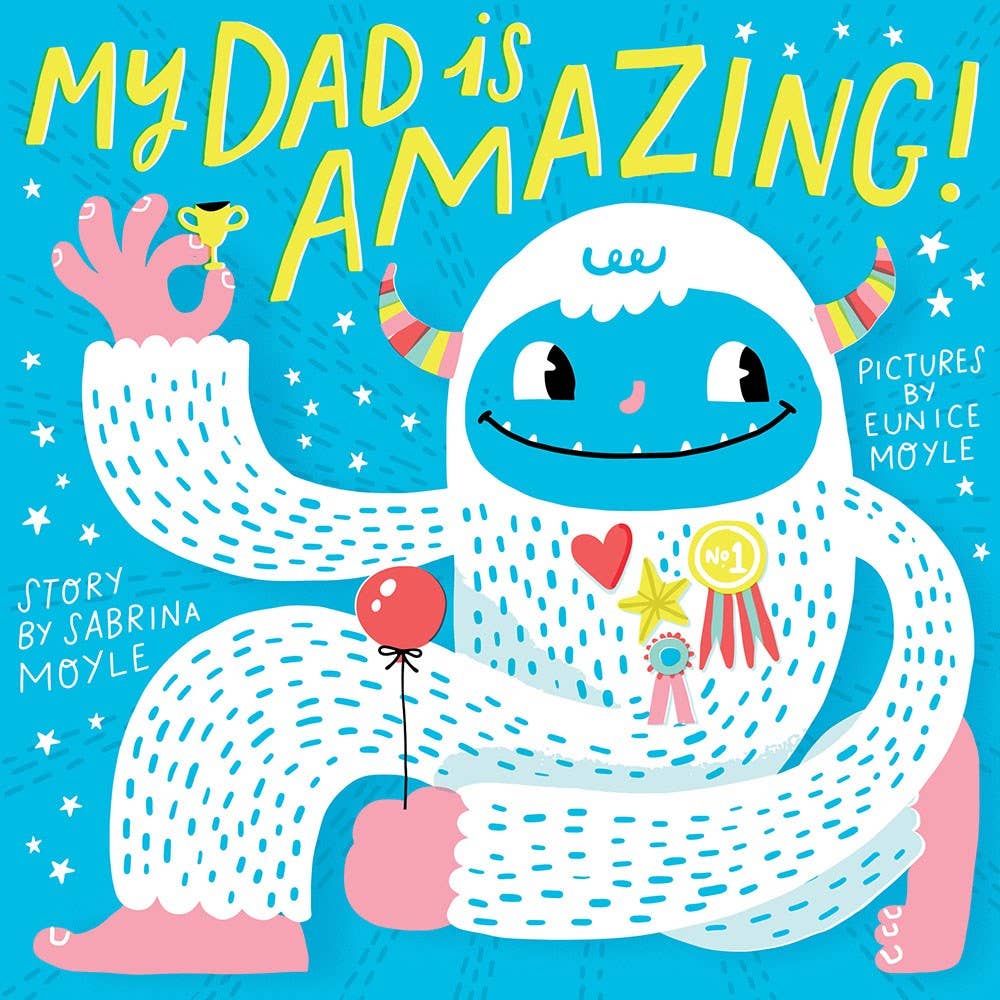 My Dad Is Amazing! Board Book